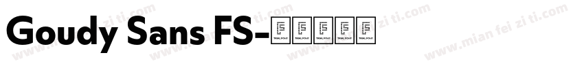 Goudy Sans FS字体转换